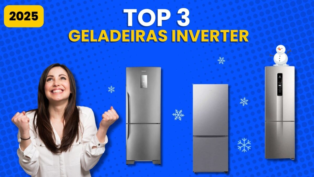 Top 3 Geladeiras Inverter 2025