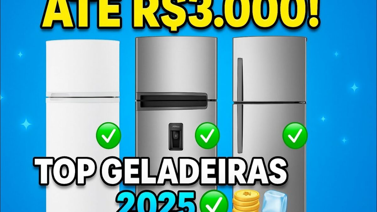 Geladeira Boa e Barata Até R$ 3.000: Guia Definitivo Para Famílias de Até 4 Pessoas